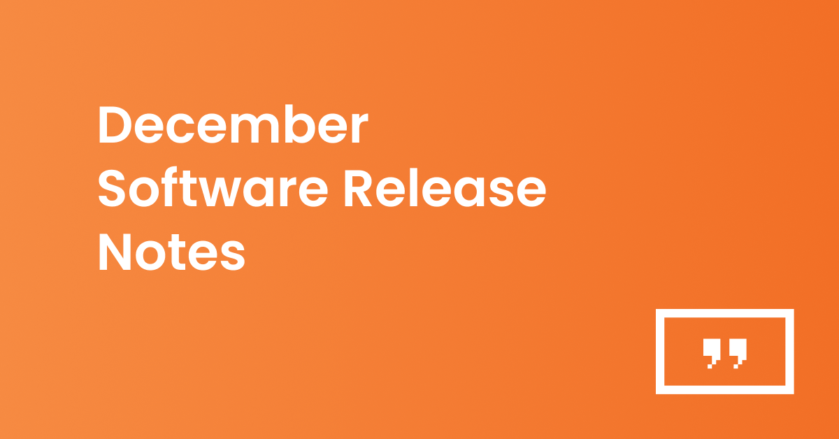 Check out December’s digital signage updates