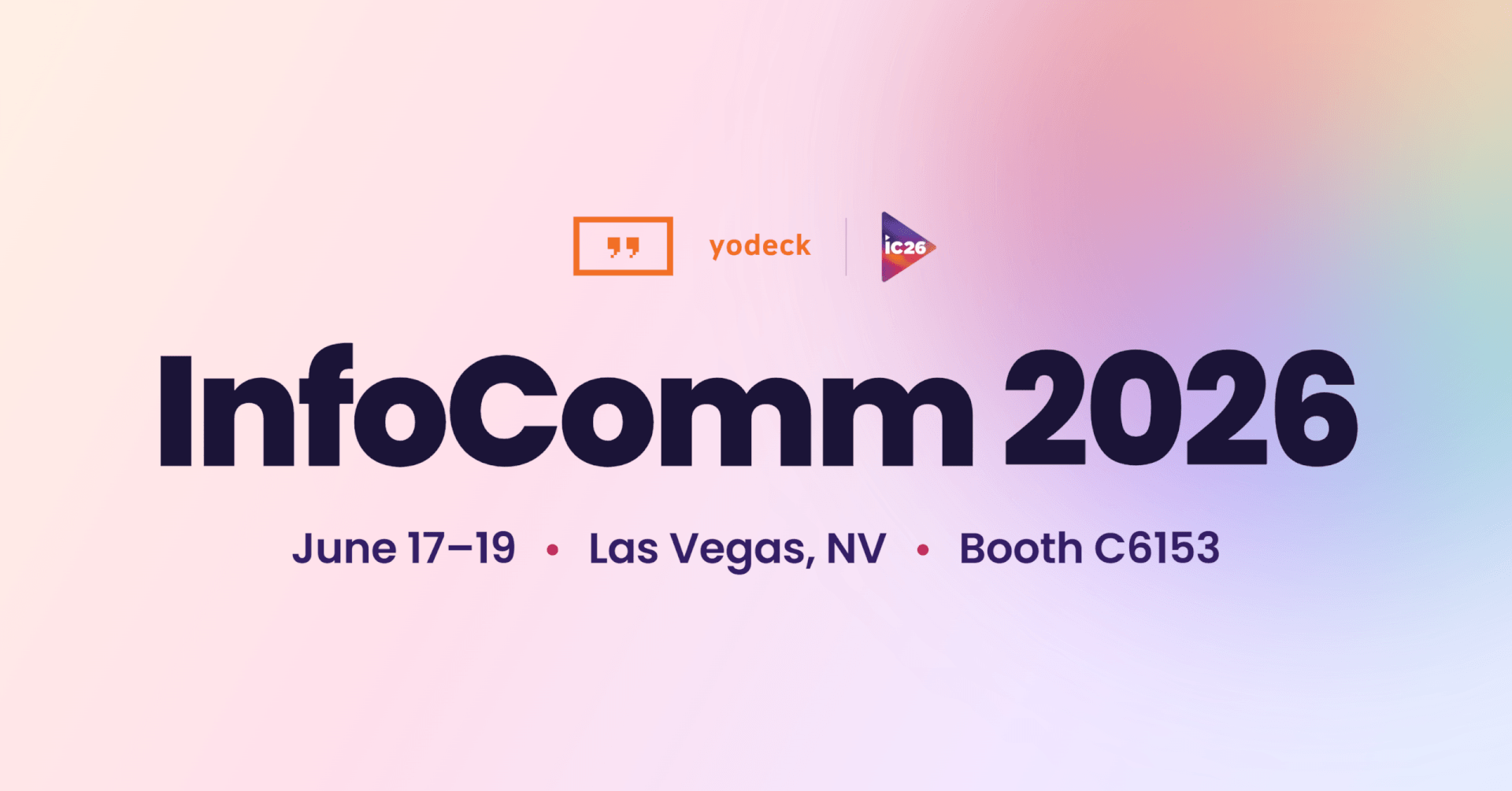 Yodeck at InfoComm 2026: Meet us in Las Vegas