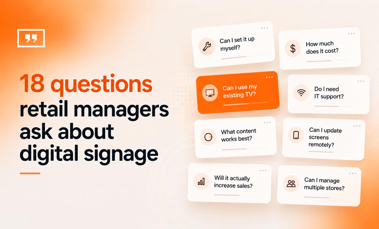 18 questions retail managers ask about digital signage (Answered by experts)